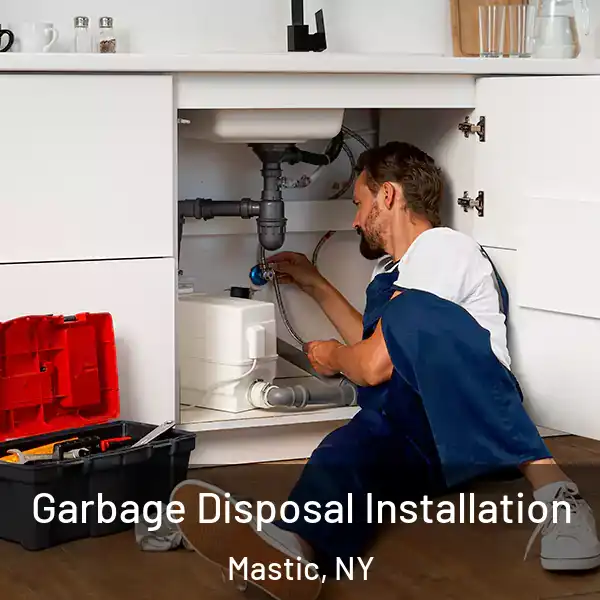  Garbage Disposal Installation Mastic, NY