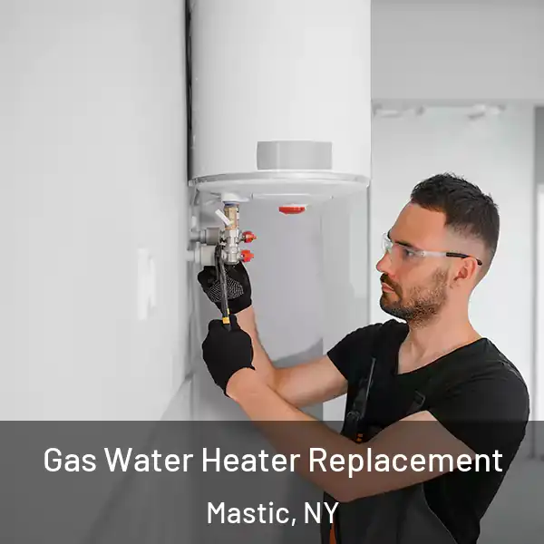  Gas Water Heater Replacement Mastic, NY