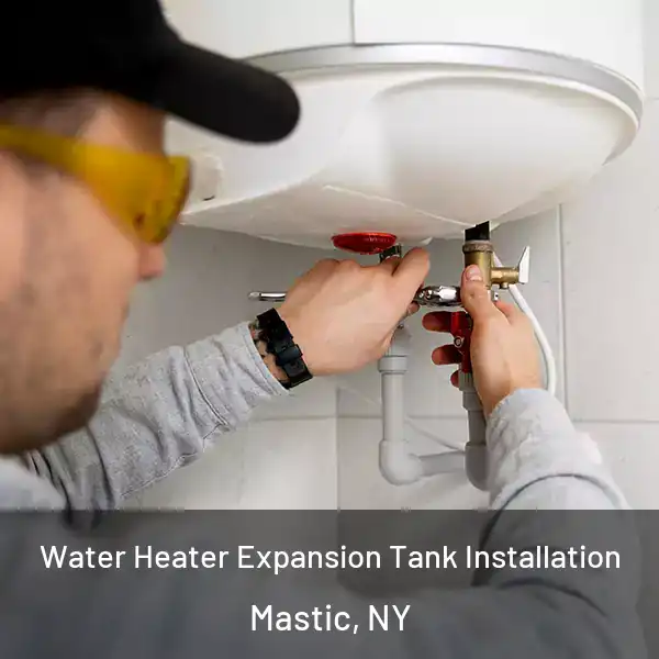  Water Heater Expansion Tank Installation Mastic, NY